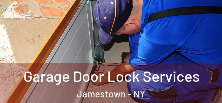 Garage Door Lock Services Jamestown - NY